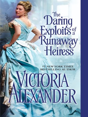 cover image of The Daring Exploits of a Runaway Heiress